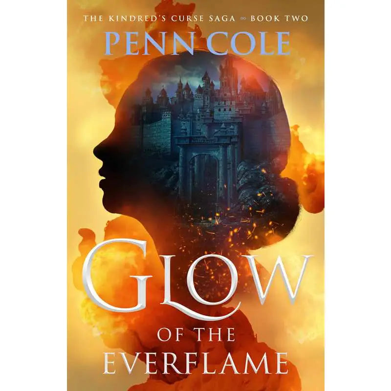 Glow of the Everflame by Penn Cole: Hardcover; 624 pages, English